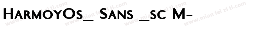 HarmoyOs_ Sans _sc M字体转换
